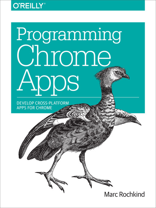 Title details for Programming Chrome Apps by Marc Rochkind - Available